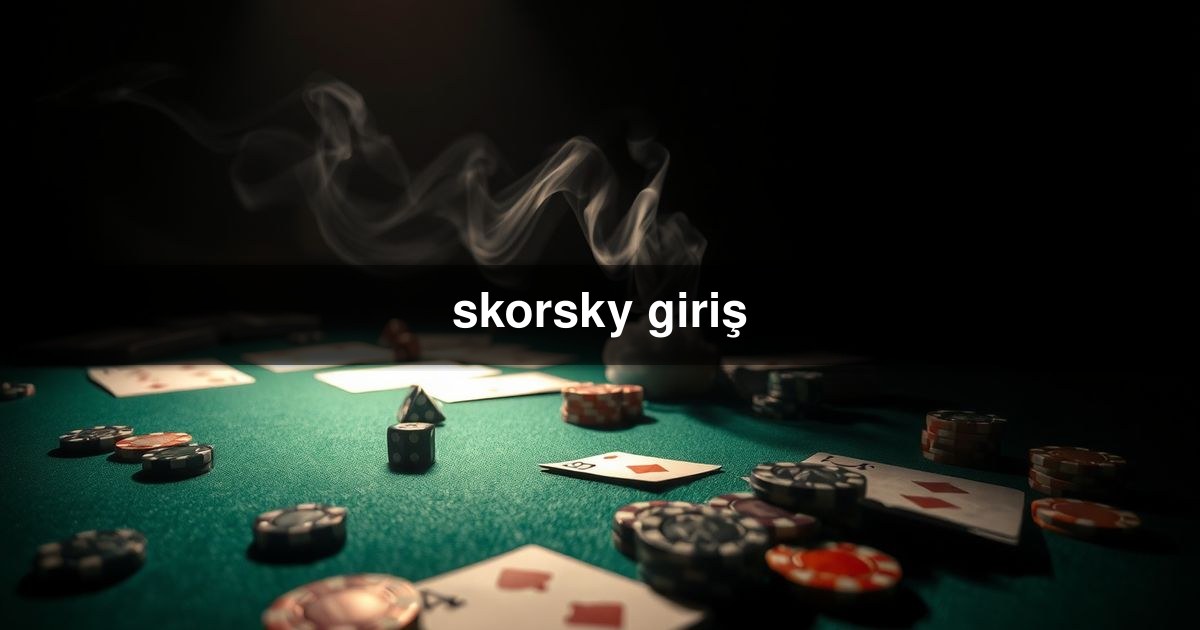 skorsky giriş